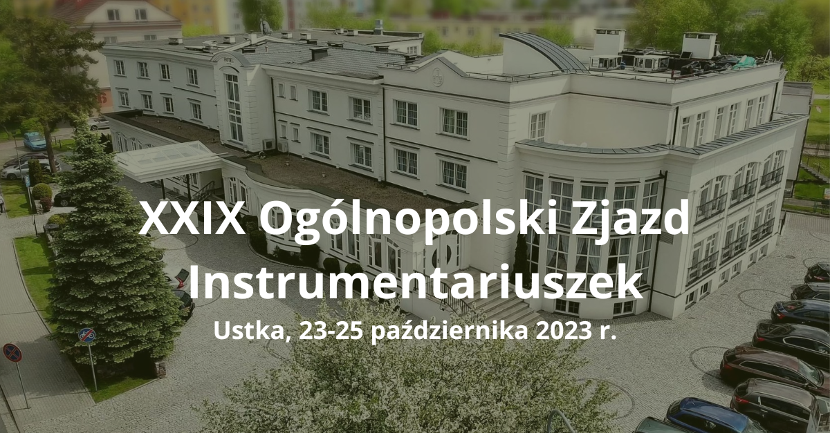 XXIX Ogólnopolski Zjazd Instrumentariuszek