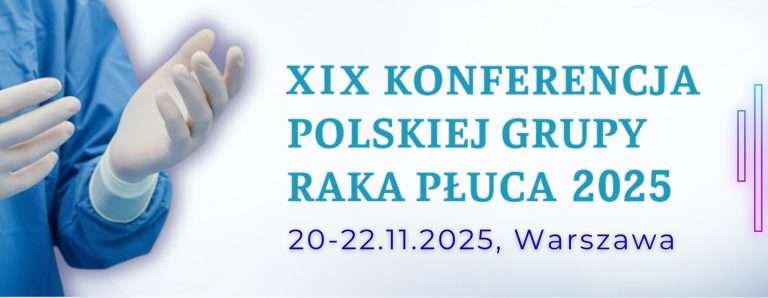 XIX Konferencja Polskiej Grupy Raka Płuca