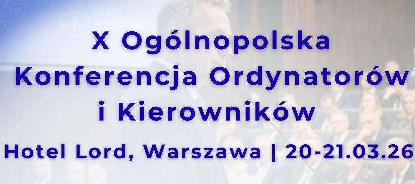 ogólnopolska konferencja ordynatorów i kierowników warszawa
