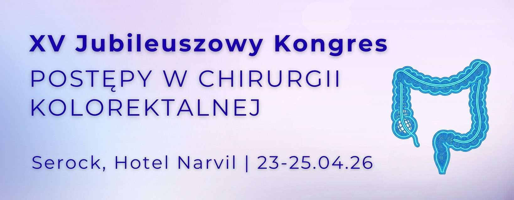 Kongres Postępy w Chirurgii Kolorektalnej Serock 2026